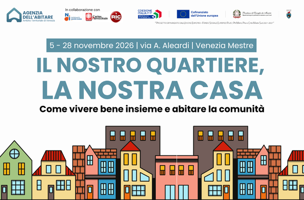 Il nostro quartiere, la nostra casa – Ciclo di incontri